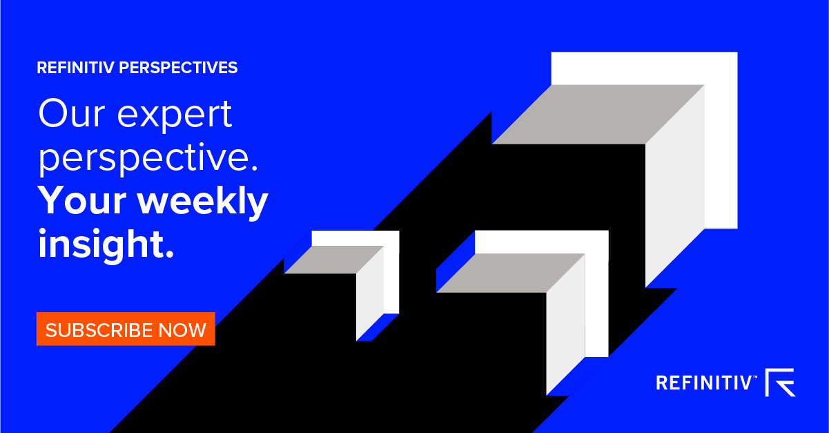 Subscribe to the Refinitiv Perspectives Weekly Newsletter